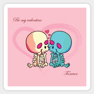 Be my Valentine Forever. Valentines Day. Skeletons kissing surrounded by hearts Sticker